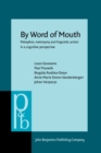 Image for By Word of Mouth : Metaphor, metonymy and linguistic action in a cognitive perspective