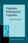 Image for Pragmatic Meaning and Cognition