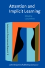 Image for Attention and Implicit Learning