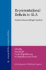 Image for Representational Deficits in SLA : Studies in honor of Roger Hawkins