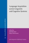 Image for Language Acquisition across Linguistic and Cognitive Systems