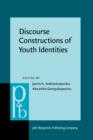 Image for Discourse Constructions of Youth Identities