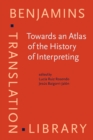 Image for Towards an Atlas of the History of Interpreting: Voices from Around the World : 159