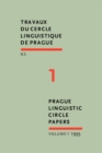 Image for Prague Linguistic Circle Papers : Travaux du cercle linguistique de Prague nouvelle serie. Volume 1