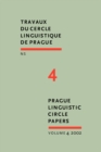 Image for Prague Linguistic Circle Papers : Travaux du cercle linguistique de Prague nouvelle serie. Volume 4