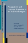 Image for Processability and language acquisition in the Asia-Pacific Region : 9
