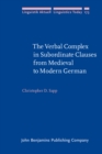 Image for The Verbal Complex in Subordinate Clauses from Medieval to Modern German