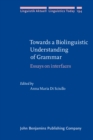 Image for Towards a Biolinguistic Understanding of Grammar