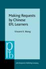 Image for Making Requests by Chinese EFL Learners