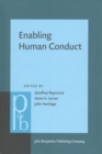 Image for Enabling human conduct  : studies of talk-in-interaction in honor of Emanuel A. Schegloff