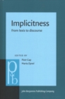 Image for Implicitness : From lexis to discourse