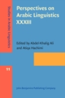 Image for Perspectives on Arabic Linguistics XXXIII: papers from the Annual Symposium on Arabic Linguistics, Toronto, Canada, 2019