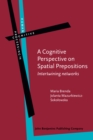 Image for A Cognitive Perspective on Spatial Prepositions: Intertwinning Networks