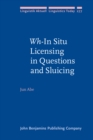 Image for Wh-in Situ Licensing in Questions and Sluicing : 277