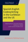 Image for Spanish-English Codeswitching in the Caribbean and the US