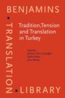 Image for Tradition, Tension and Translation in Turkey