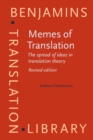 Image for Memes of Translation : The spread of ideas in translation theory.
