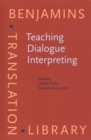 Image for Teaching dialogue interpreting  : research-based proposals for higher education