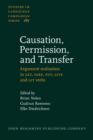 Image for Causation, permission, and transfer  : argument realisation in GET, TAKE, PUT, GIVE and LET verbs