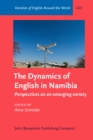 Image for The Dynamics of English in Namibia: Perspectives on an emerging variety : G65