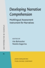 Image for Developing Narrative Comprehension: Multilingual Assessment Instrument for Narratives