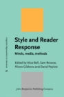 Image for Style and Reader Response: Minds, media, methods