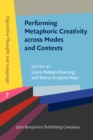 Image for Performing Metaphoric Creativity Across Modes and Contexts