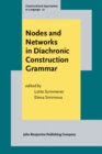 Image for Nodes and Networks in Diachronic Construction Grammar : 27
