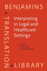 Image for Interpreting in Legal and Healthcare Settings: Perspectives On Research and Training