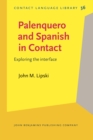 Image for Palenquero and Spanish in contact: exploring the interface