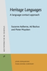Image for Heritage Languages: A language contact approach