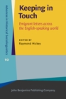 Image for Keeping in Touch: Emigrant letters across the English-speaking world