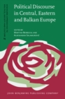 Image for Political discourse in Central, Eastern and Balkan Europe