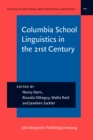 Image for Columbia School Linguistics in the 21st Century