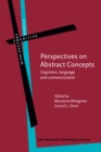 Image for Perspectives on Abstract Concepts: Cognition, language and communication