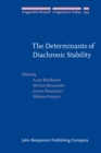 Image for The Determinants of Diachronic Stability