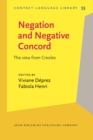 Image for Negation and Negative Concord: The view from Creoles