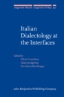 Image for Italian Dialectology at the Interfaces : 251