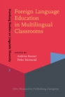 Image for Foreign Language Education in Multilingual Classrooms : 7