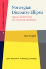 Image for Norwegian discourse ellipsis: clausal architecture and licensing conditions