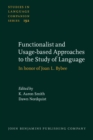 Image for Functionalist and Usage-based Approaches to the Study of Language: In honor of Joan L. Bybee : 192