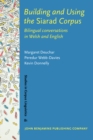 Image for Building and Using the Siarad Corpus: Bilingual conversations in Welsh and English