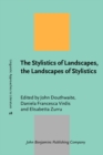 Image for The Stylistics of Landscapes, the Landscapes of Stylistics