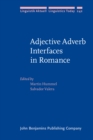 Image for Adjective Adverb Interfaces in Romance