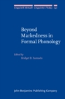 Image for Beyond Markedness in Formal Phonology : 241