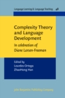 Image for Complexity Theory and Language Development: In celebration of Diane Larsen-Freeman