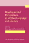 Image for Developmental Perspectives in Written Language and Literacy: In honor of Ludo Verhoeven