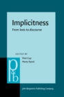 Image for Implicitness: From lexis to discourse : 276