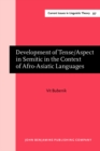 Image for Development of Tense/Aspect in Semitic in the Context of Afro-Asiatic Languages