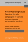 Image for Noun-Modifying Clause Constructions in Languages of Eurasia: Rethinking theoretical and geographical boundaries